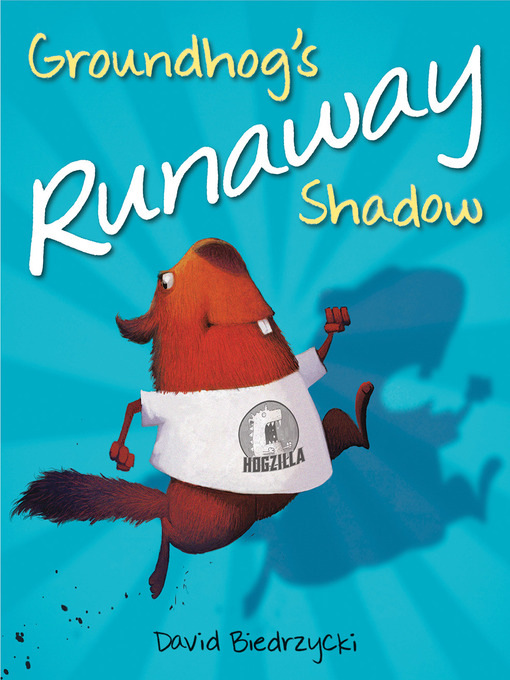 Title details for Groundhog's Runaway Shadow by David Biedrzycki - Available